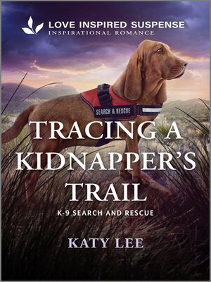 cover image of Tracing a Kidnapper's Trail